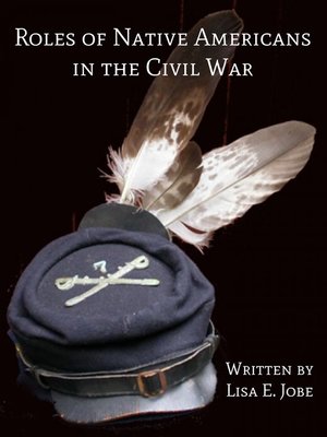 cover image of Roles of Native Americans in the Civil War